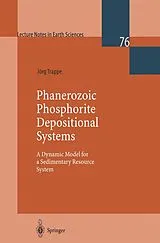 Kartonierter Einband Phanerozoic Phosphorite Depositional Systems von Jörg Trappe