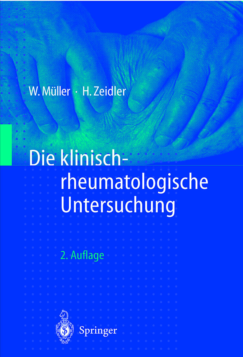 Die klinisch-rheumatologische Untersuchung