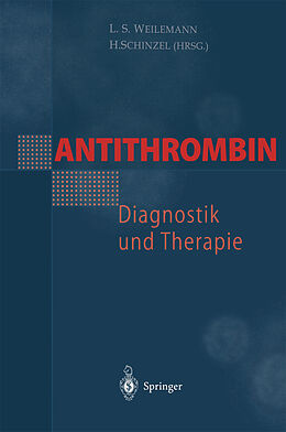Kartonierter Einband Antithrombin  Diagnostik und Therapie von 