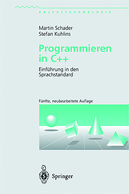 Kartonierter Einband Programmieren in C++ von Martin Schader, Stefan Kuhlins