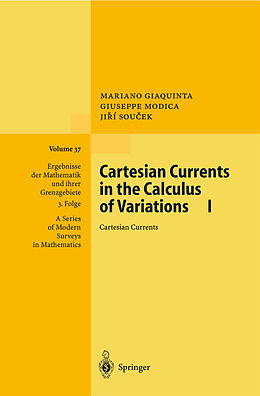 Livre Relié Cartesian Currents in the Calculus of Variations I de Mariano Giaquinta, Jiri Soucek, Giuseppe Modica