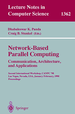 Kartonierter Einband Network-Based Parallel Computing. Communication, Architecture, and Applications von 