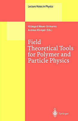 Fester Einband Field Theoretical Tools for Polymer and Particle Physics von 