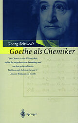 Fester Einband Goethe als Chemiker von Georg Schwedt