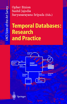 Kartonierter Einband Temporal Databases: Research and Practice von 