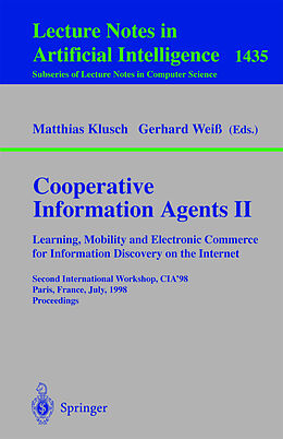 Kartonierter Einband Cooperative Information Agents II. Learning, Mobility and Electronic Commerce for Information Discovery on the Internet von 