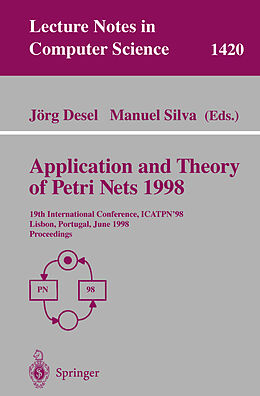 Kartonierter Einband Application and Theory of Petri Nets 1998 von 