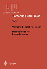 Kartonierter Einband Direktantriebe für Industrieroboter von Wolfgang Scholich-Tessmann