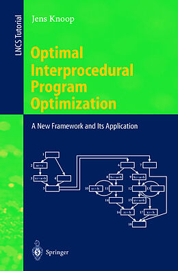 Kartonierter Einband Optimal Interprocedural Program Optimization von Jens Knoop