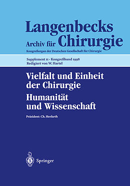 Kartonierter Einband Vielfalt und Einheit der Chirurgie. Humanität und Wissenschaft von Ch. Herfarth