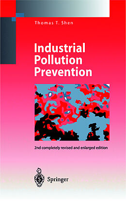 Fester Einband Industrial Pollution Prevention von Thomas T. Shen