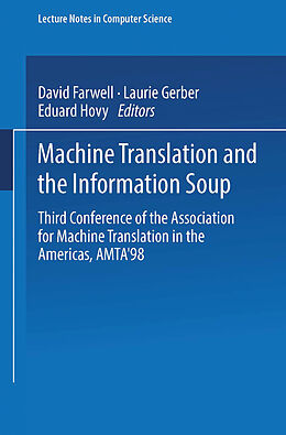 Kartonierter Einband Machine Translation and the Information Soup von 