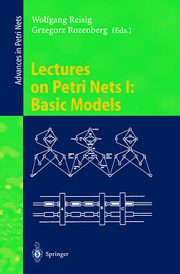Kartonierter Einband Lectures on Petri Nets I: Basic Models von 