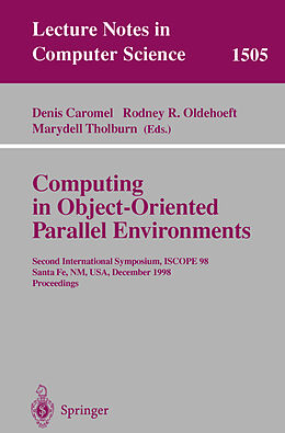 Kartonierter Einband Computing in Object-Oriented Parallel Environments von 