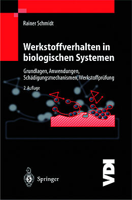 Kartonierter Einband Werkstoffverhalten in biologischen Systemen von Rainer Schmidt