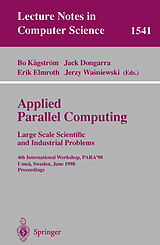 Couverture cartonnée Applied Parallel Computing. Large Scale Scientific and Industrial Problems de 