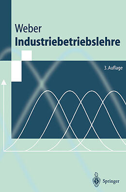 Kartonierter Einband Industriebetriebslehre von Helmut K. Weber