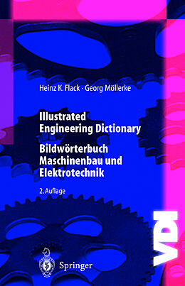 Kartonierter Einband Illustrated Engineering Dictionary von Georg Möllerke, Heinz K. Flack