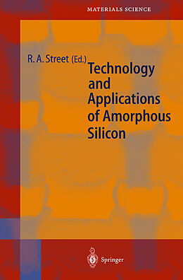 Livre Relié Technology and Applications of Amorphous Silicon de 