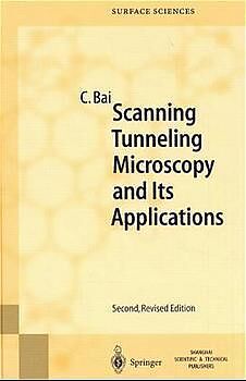 Fester Einband Scanning Tunneling Microscopy and its Application von Chunli Bai