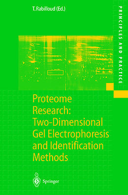 Couverture cartonnée Proteome Research: Two-Dimensional Gel Electrophoresis and Identification Methods de 