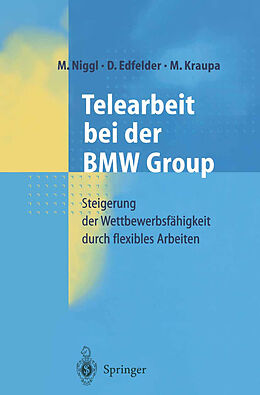 Fester Einband Telearbeit bei der BMW Group von M. Niggl, D. Edfelder, M. Kraupa