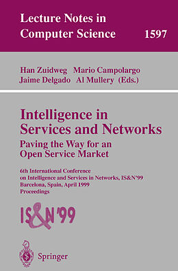 Kartonierter Einband Intelligence in Services and Networks. Paving the Way for an Open Service Market von 