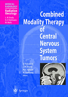 Livre Relié Combined Modality Therapy of Central Nervous System Tumors de 