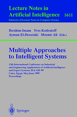 Kartonierter Einband Multiple Approaches to Intelligent Systems von 