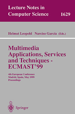 Kartonierter Einband Multimedia Applications, Services and Techniques - ECMAST'99 von 