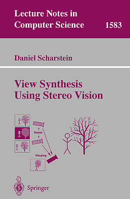 Kartonierter Einband View Synthesis Using Stereo Vision von Daniel Scharstein