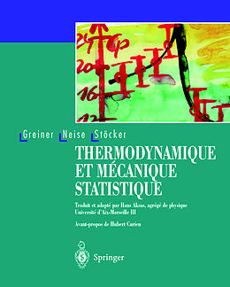 Couverture cartonnée Thermodynamique et mécanique statistique de Walter Greiner, Horst Stöcker, Ludwig Neise