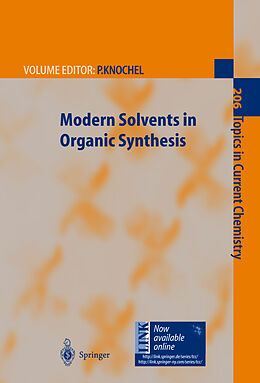 Modern Solvents in Organic Synthesis by : Fachbuch | Ex Libris