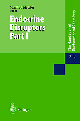 Livre Relié Endocrine Disruptors Part I de 