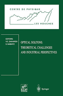 Couverture cartonnée Optical Solitons: Theoretical Challenges and Industrial Perspectives de 