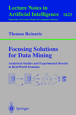 Kartonierter Einband Focusing Solutions for Data Mining von Thomas Reinartz