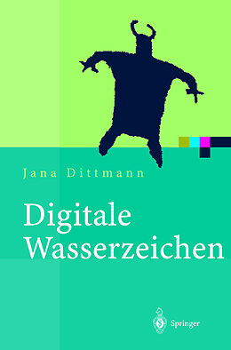 Kartonierter Einband Digitale Wasserzeichen von Jana Dittmann