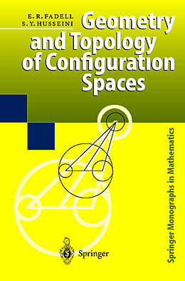 Fester Einband Geometry and Topology of Configuration Spaces von Sufian Y. Husseini, Edward R. Fadell