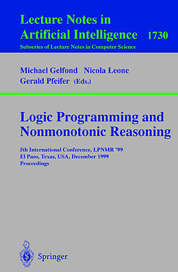Kartonierter Einband Logic Programming and Nonmonotonic Reasoning von 