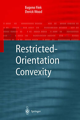 Livre Relié Restricted-Orientation Convexity de Derick Wood, Eugene Fink