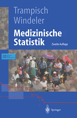 Kartonierter Einband Medizinische Statistik von Hans J. Trampisch, Jürgen Windeler