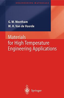 Livre Relié Materials for High Temperature Engineering Applications de G.W. Meetham, M.H. Van de Voorde