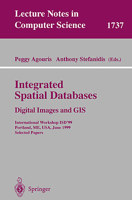 Kartonierter Einband Integrated Spatial Databases: Digital Images and GIS von 