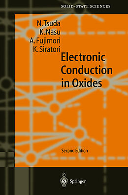 Livre Relié Electronic Conduction in Oxides de N. Tsuda, K. Nasu, A. Fujimori