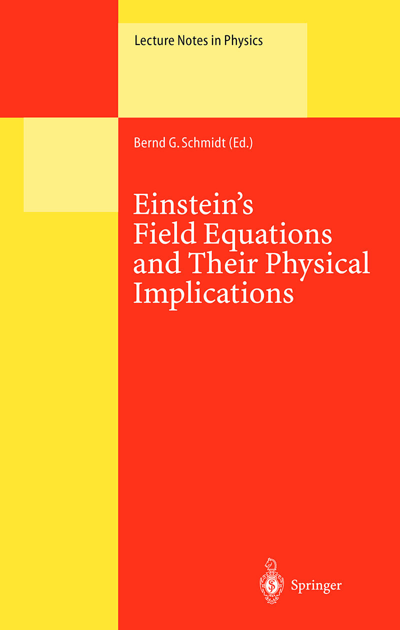 Einstein s Field Equations and Their Physical Implications