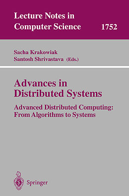 Kartonierter Einband Advances in Distributed Systems von 