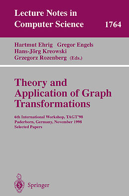 Kartonierter Einband Theory and Application of Graph Transformations von 