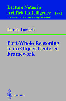 Kartonierter Einband Part-Whole Reasoning in an Object-Centered Framework von Patrick Lambrix