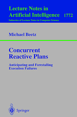Kartonierter Einband Concurrent Reactive Plans von Michael Beetz