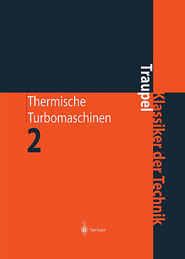 Fester Einband Thermische Turbomaschinen von Walter Traupel